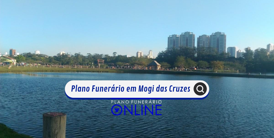 Plano Funerário em Mogi das Cruzes